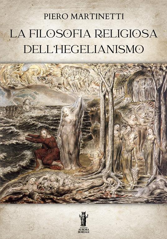 La filosofia religiosa dell'hegelianismo - Piero Martinetti - ebook