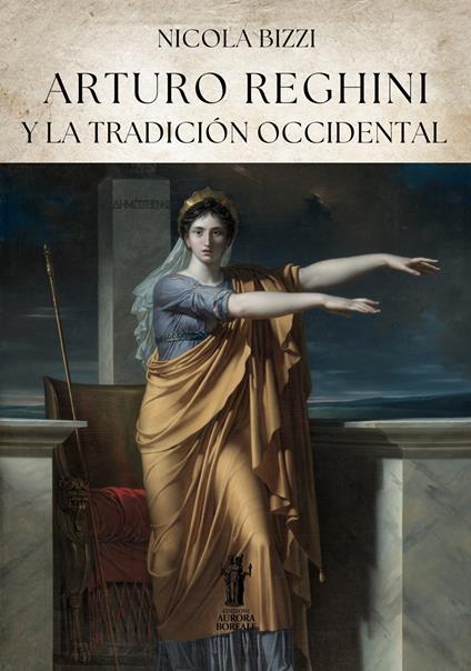 Arturo Reghini y la tradición occidental - Nicola Bizzi - copertina