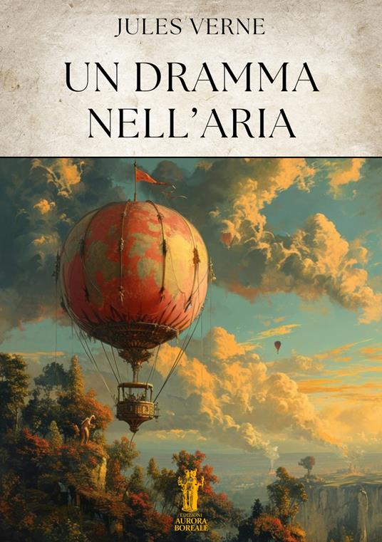 Un dramma nell'aria - Jules Verne - ebook