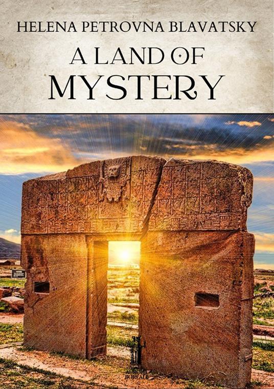 A land of mystery - Helena Petrovna Blavatsky - copertina