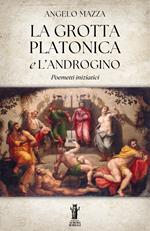 La Grotta Platonica e L’Androgino
