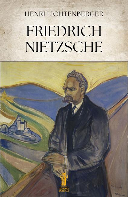 Friedrich Nietzsche - Henri Lichtenberger - copertina