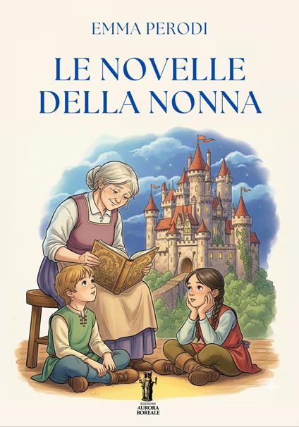 Le novelle della nonna - Emma Perodi - copertina