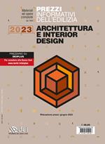 Prezzi informativi dell'edilizia. Architettura e interior design. Giugno 2023