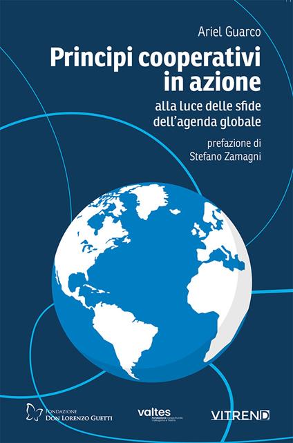 Principi cooperativi in azione alla luce delle sfide dell'agenda globale - Ariel Guarco - copertina