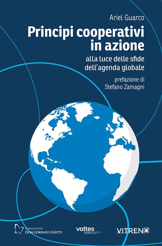 Principi cooperativi in azione alla luce delle sfide dell'agenda globale - Ariel Guarco - copertina