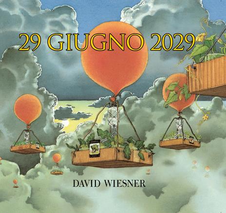 29 giugno 2029 - David Wiesner - copertina