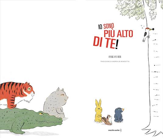 Io sono più alto di te! Ediz. illustrata - Hye-Won Kyung - 2