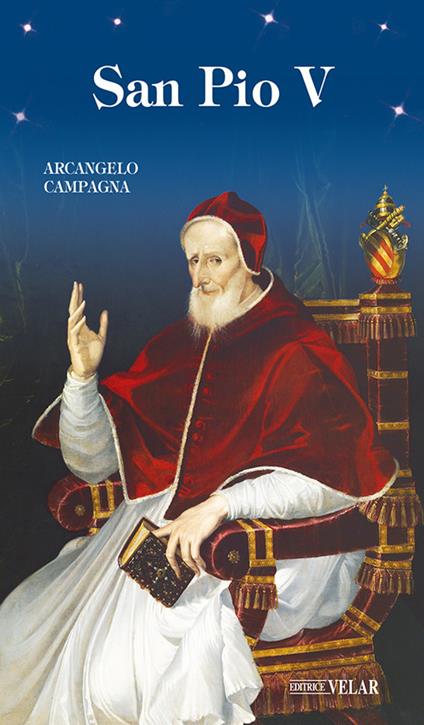 San Pio V. Ediz. illustrata - Arcangelo Campagna - copertina