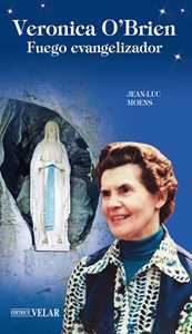 Libro Veronica O'Brien. Fuego evangelizador Jean-Luc Moens
