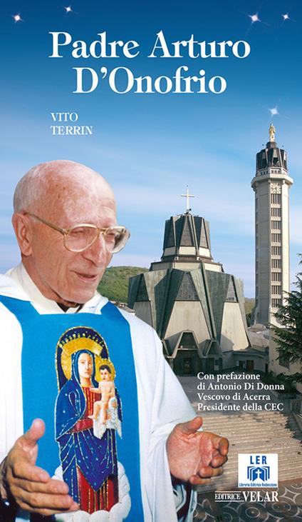 Padre Arturo D'Onofrio. Ediz. illustrata - Vito Terrin - copertina