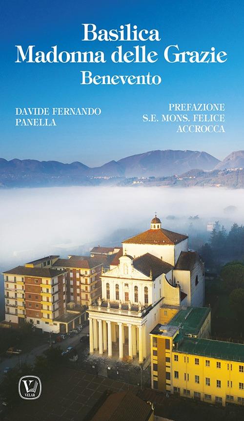 Basilica Madonna delle Grazie Benevento - Davide Fernando Panella - copertina