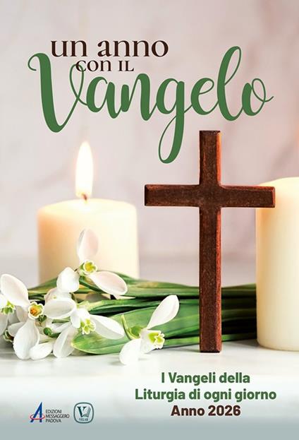 Un anno con il Vangelo. I Vangeli della liturgia di ogni giorno. Anno 2026 - Feliciano Innocente - copertina