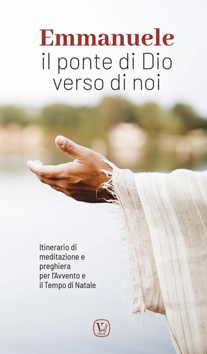 Emmanuele. Il ponte di Dio verso di noi. Itinerario di meditazione e preghiera per l’Avvento e il tempo di Natale. Ediz. illustrata - copertina