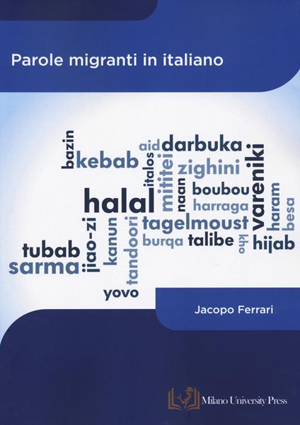 Parole migranti in italiano - Jacopo Ferrari - copertina
