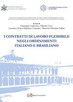 I contratti di lavoro flessibile negli ordinamenti italiano e brasiliano