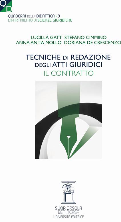 Tecniche di redazione degli atti giuridici - Lucilla Gatt,Cimmino,Mollo - copertina