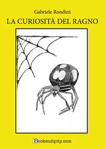 La curiosità del ragno. Ediz. a caratteri grandi