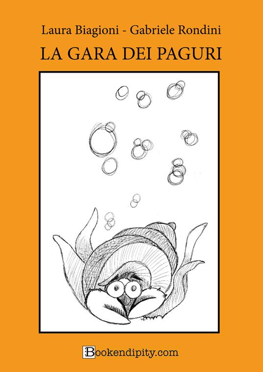 La gara dei paguri. Manuale di gioco - Gabriele Rondini,Laura Biagioni - copertina