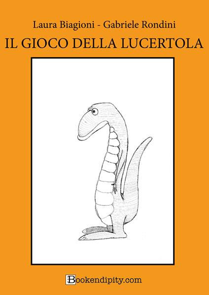 Il gioco della lucertola. Manuale di gioco. Ediz. a caratteri grandi - Gabriele Rondini,Laura Biagioni - copertina