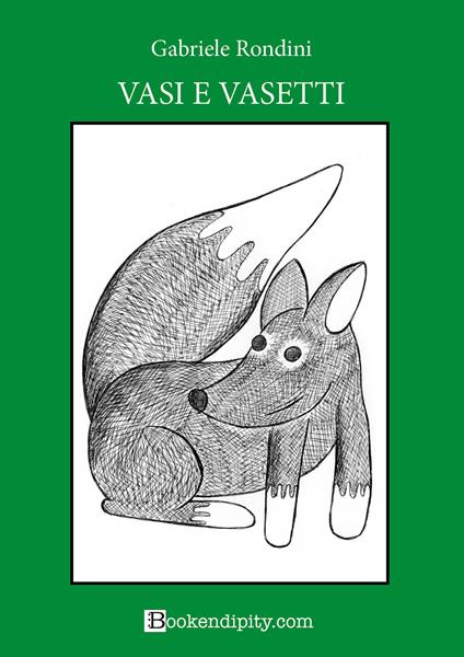 Vasi e vasetti. Bosco verde. Ediz. illustrata - Gabriele Rondini - copertina