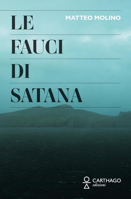 Le fauci di Satana - Matteo Molino - copertina