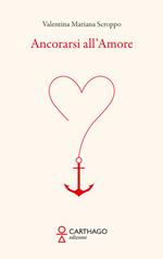 Ancorarsi all'amore