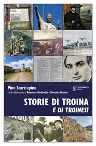 Libro Storie di Troina e di troinesi Pino Scorciapino