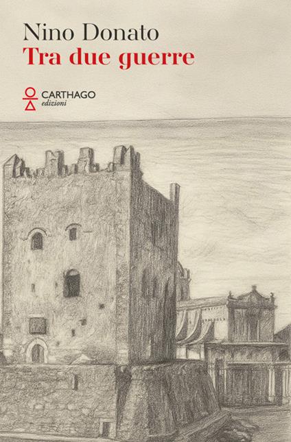 Tra due guerre - Nino Donato - copertina