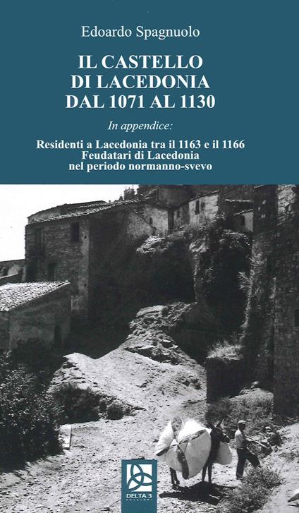 Il castello di Lacedonia dal 1071 al 1130 - copertina