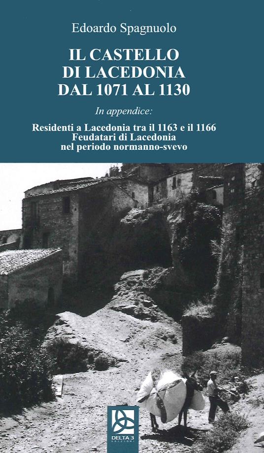 Il castello di Lacedonia dal 1071 al 1130 - copertina