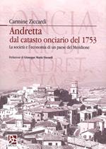 Andretta. Dal catasto onciario del 1753. La società e l'economia di un paese del Meridione