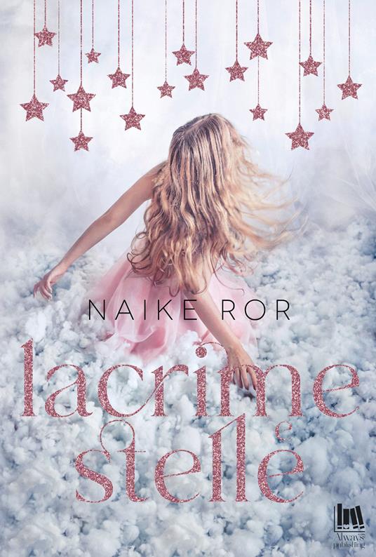 Lacrime e stelle - Naike Ror - copertina