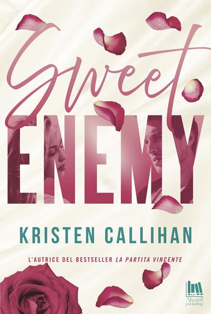 Sweet enemy. Ediz. italiana - Kristen Callihan,Serena Stagi - ebook