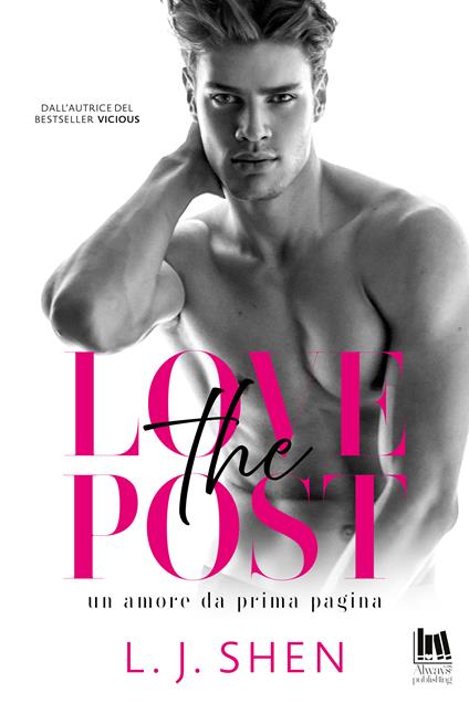 The Love Post. Un amore da prima pagina - L. J. Shen - copertina