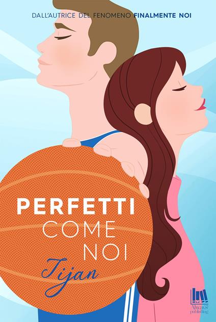 Perfetti come noi - Tijan,Valentina De Santis - ebook