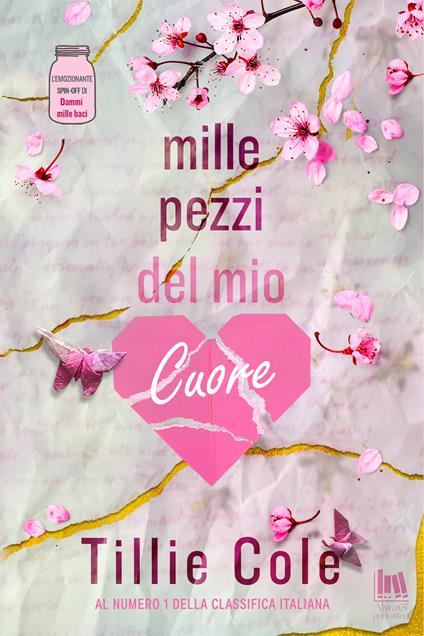 Mille pezzi del mio cuore - Tillie Cole,Vivaldi Anna - ebook