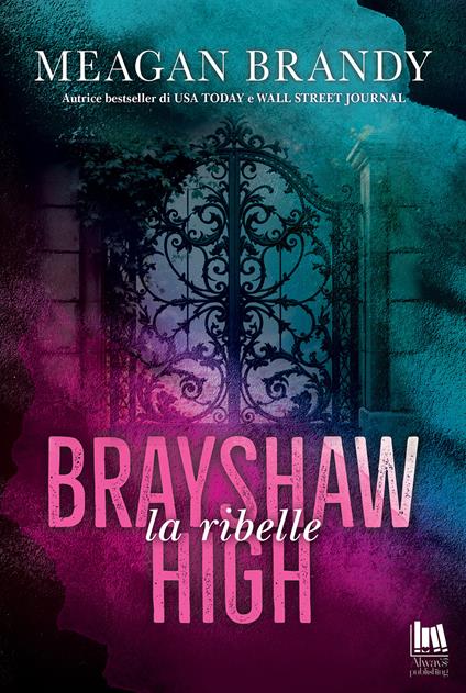 La ribelle. Brayshaw High - Meagan Brandy - copertina