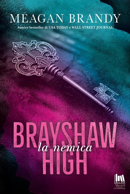La nemica. Brayshaw High - Meagan Brandy - copertina
