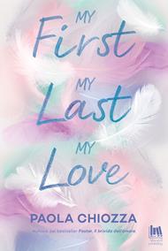My first, my last, my love