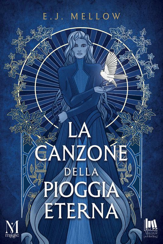 La canzone della pioggia eterna - E. J. Mellow,Laura Vivacqua - ebook