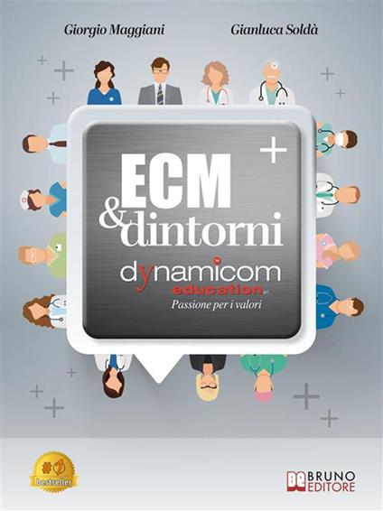 ECM & dintorni. Dynamicom education. Passione per i valori - Giorgio Maggiani,Gianluca Soldà - ebook