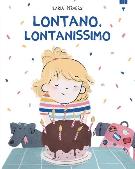 Lontano, lontanissimo. Ediz. a colori - Ilaria Perversi - copertina