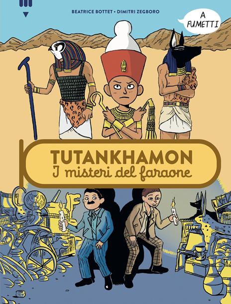Tutankhamon. I misteri del faraone - Béatrice Bottet - copertina