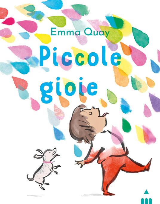 Piccole gioie. Ediz. a colori - Emma Quay - copertina
