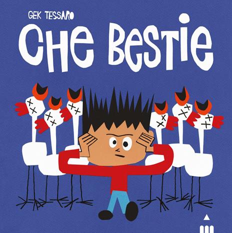 Che bestie. Ediz. a colori - Gek Tessaro - copertina