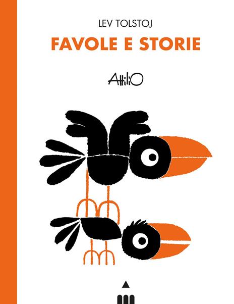 Favole e storie. Lev Tolstoj - Attilio Cassinelli - copertina