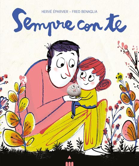 Sempre con te. Ediz. a colori - Hervé Eparvier - copertina