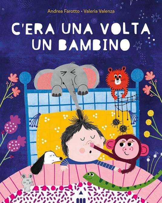 C'era una volta un bambino. Ediz. a colori - Andrea Farotto - copertina