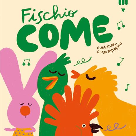 Fischio come. Ediz. a colori - Guia Risari - copertina